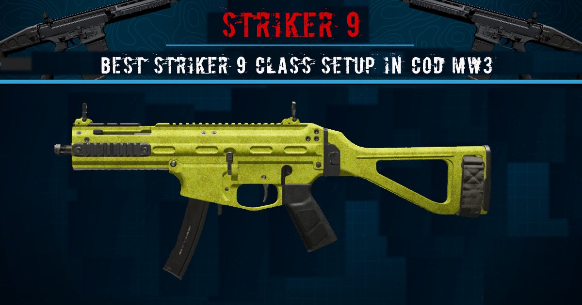 Best Striker 9 Class Setup in COD MW3
